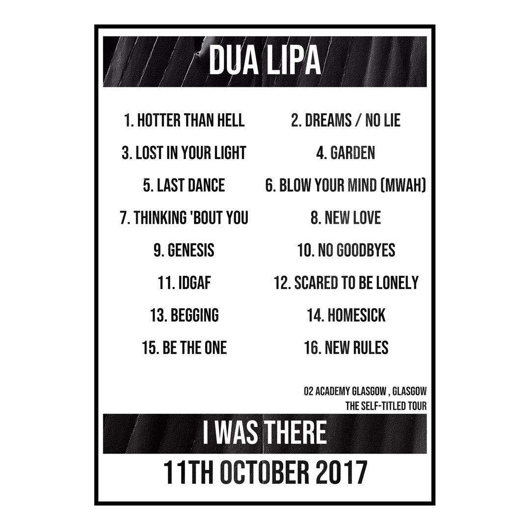 Dua Lipa Glasgow 11th October 2017 Setlist poster