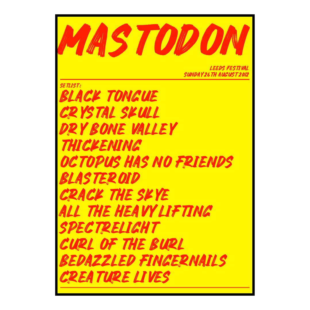 Mastodon Bramham 26th August 2012 Setlist poster
