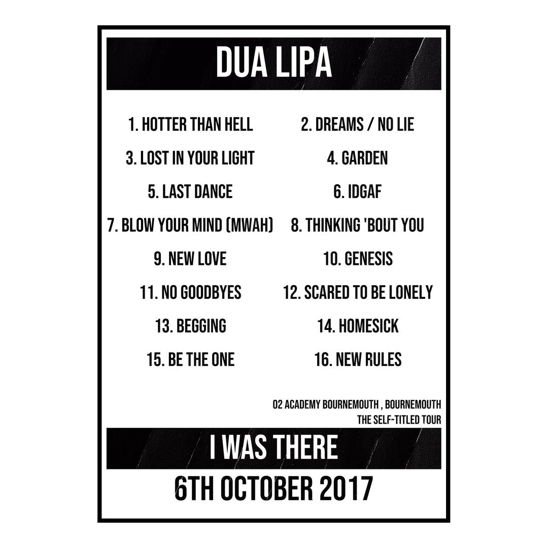 Dua Lipa Bournemouth 6th October 2017 Setlist poster