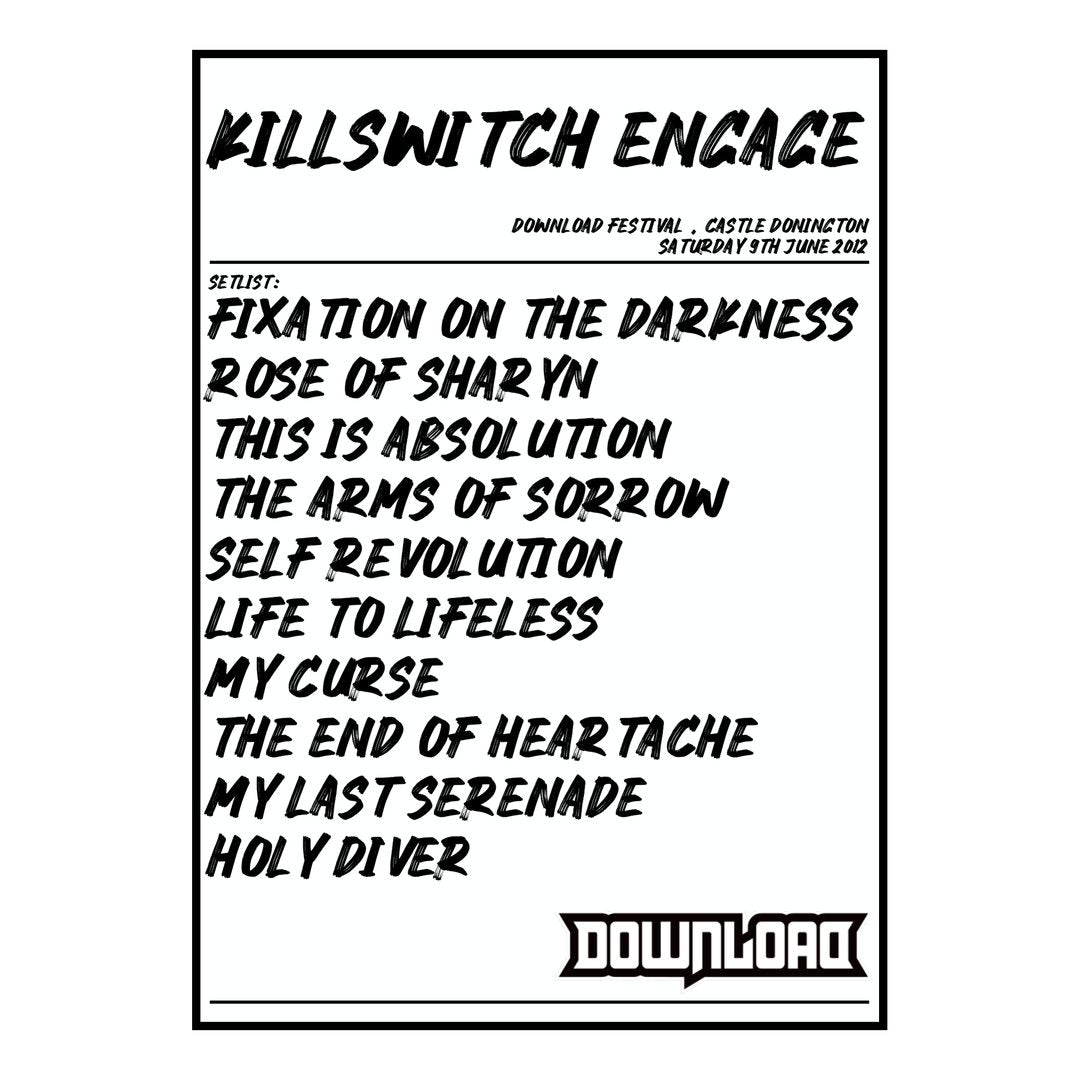 Killswitch Engage Castle Donington 9th June 2012 Setlist poster
