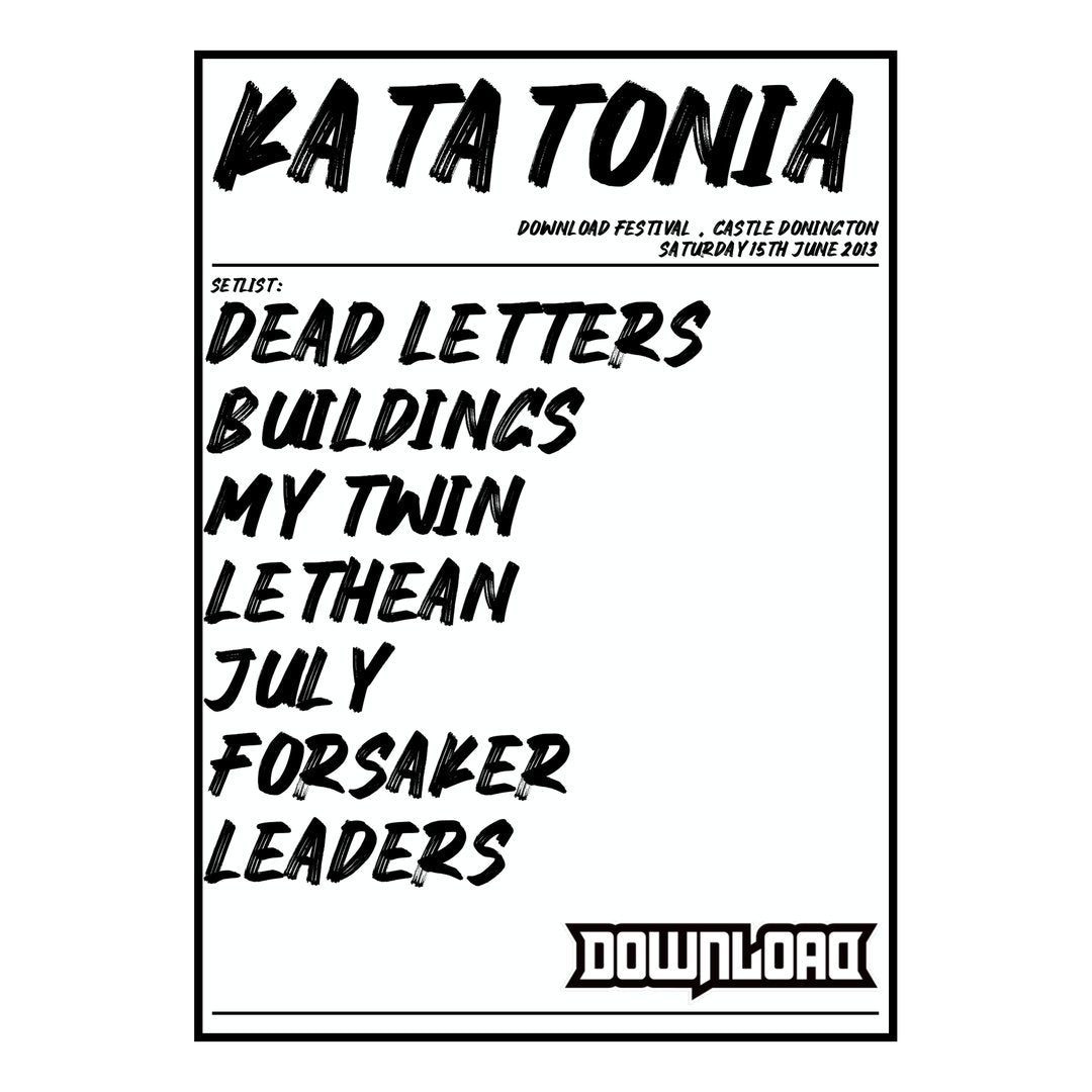 Katatonia Castle Donington 15th June 2013 Setlist poster