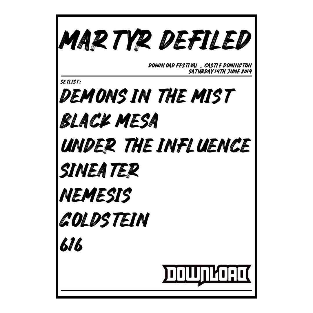 Martyr Defiled Castle Donington 14th June 2014 Setlist poster
