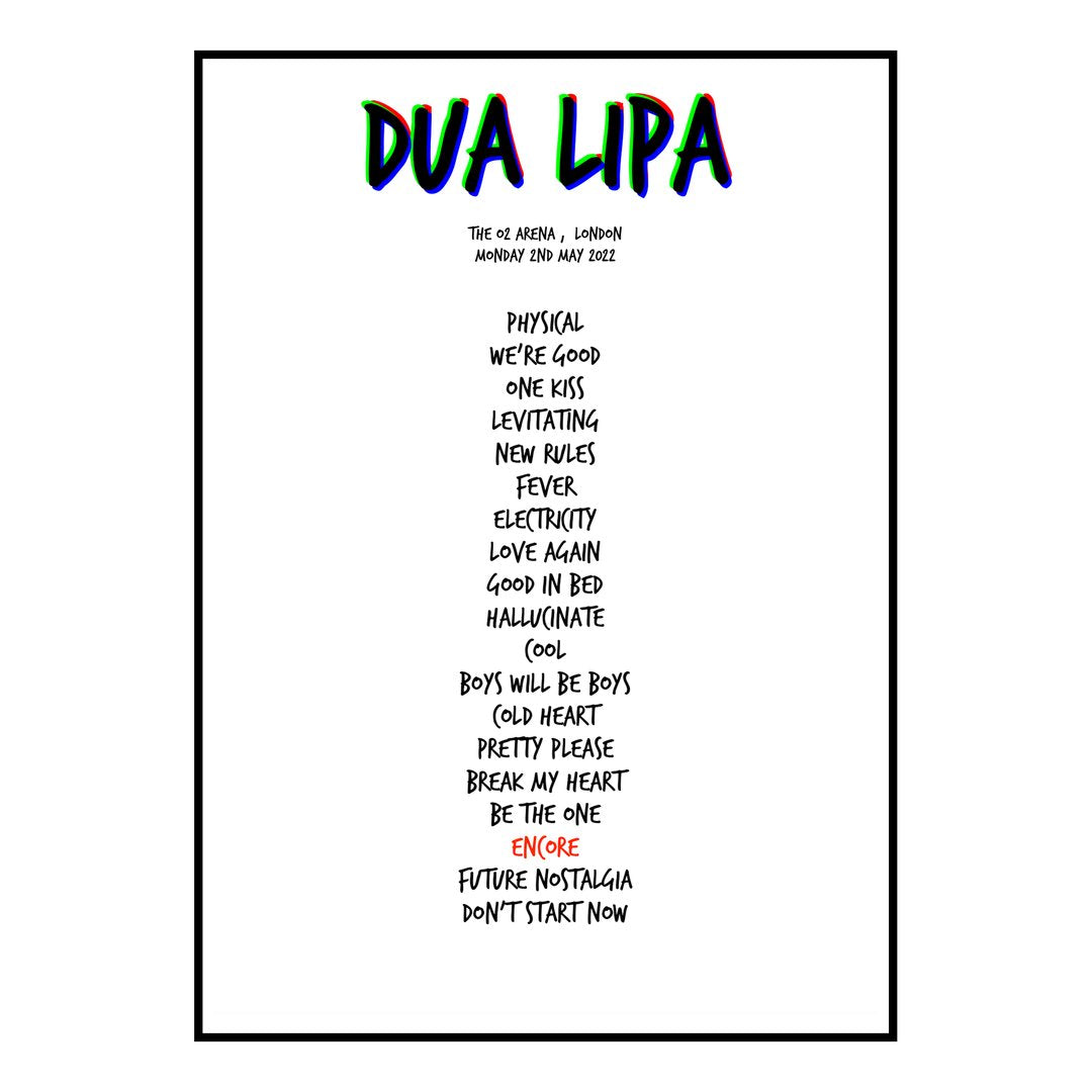 Dua Lipa London 2nd May 2022 Setlist poster