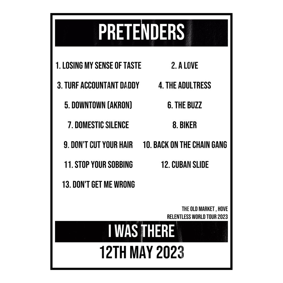 Pretenders Hove 12th May 2023 Setlist poster