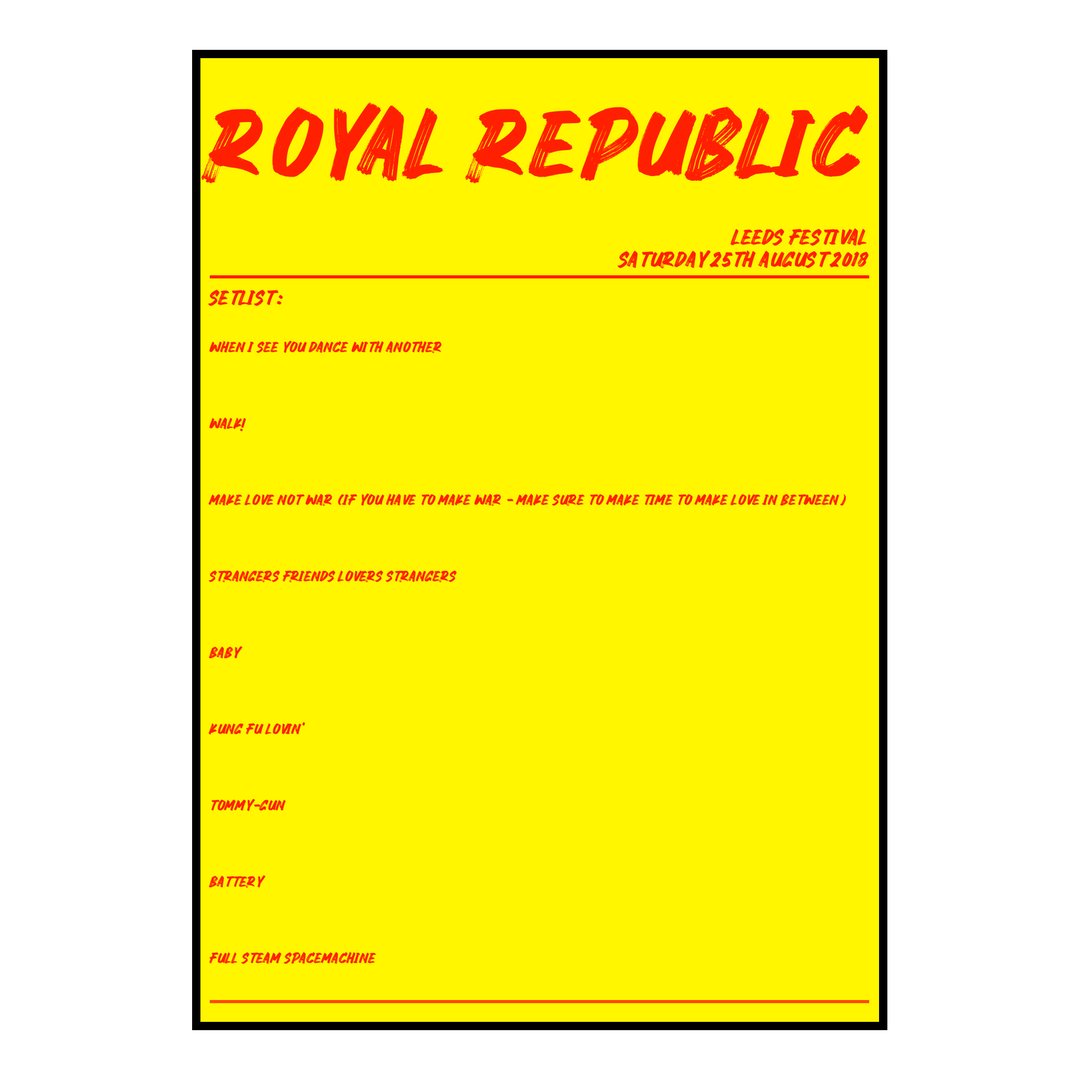 Royal Republic Bramham 25th August 2018 Setlist poster