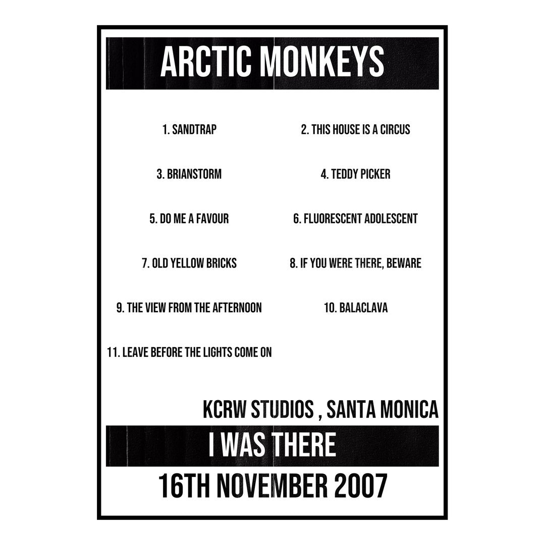 Arctic Monkeys Santa Monica 16th November 2007 Setlist poster