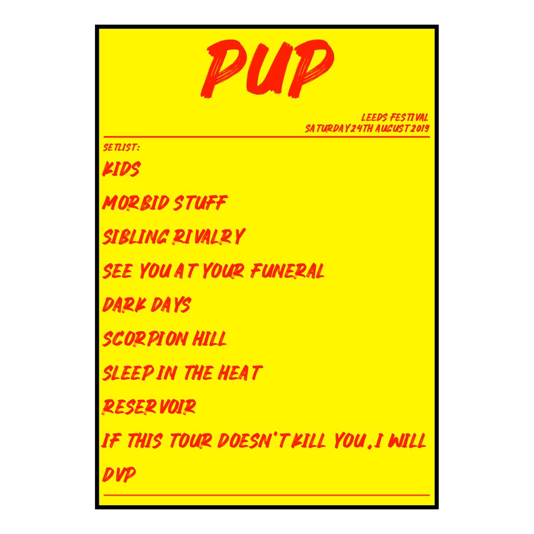 PUP Bramham 24th August 2019 Setlist poster