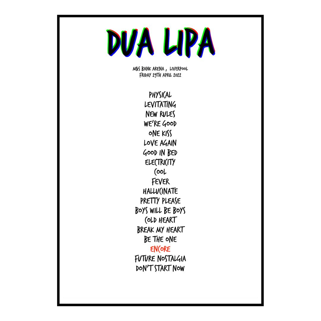 Dua Lipa Liverpool 29th April 2022 Setlist poster