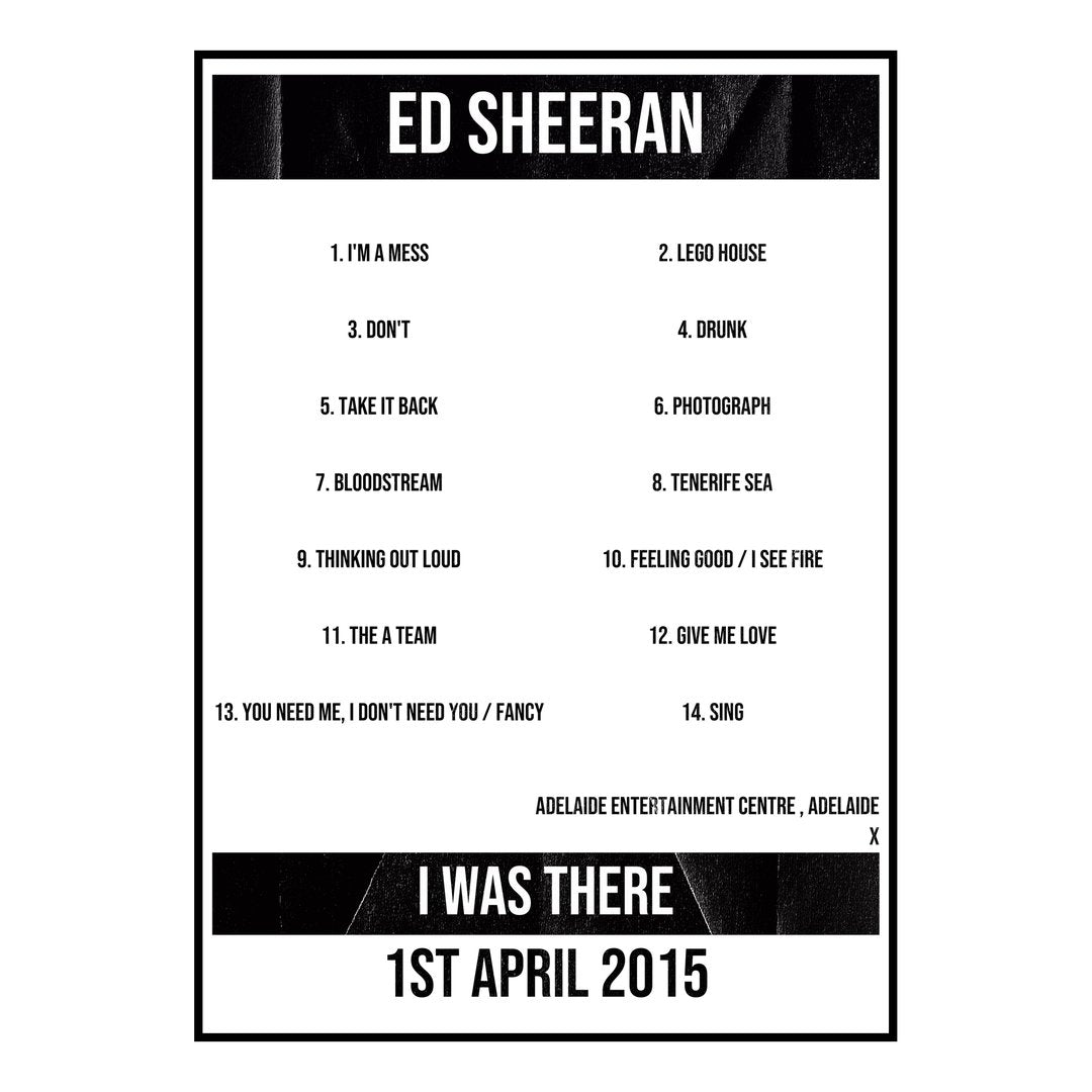 Ed Sheeran Adelaide 1st April 2015 Setlist poster