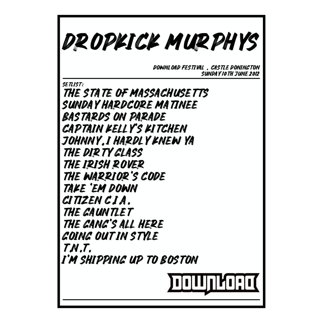 Dropkick Murphys Castle Donington 10th June 2012 Setlist poster