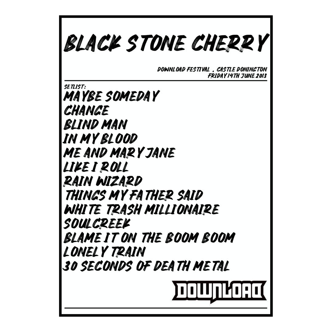 Black Stone Cherry Castle Donington 14th June 2013 Setlist poster