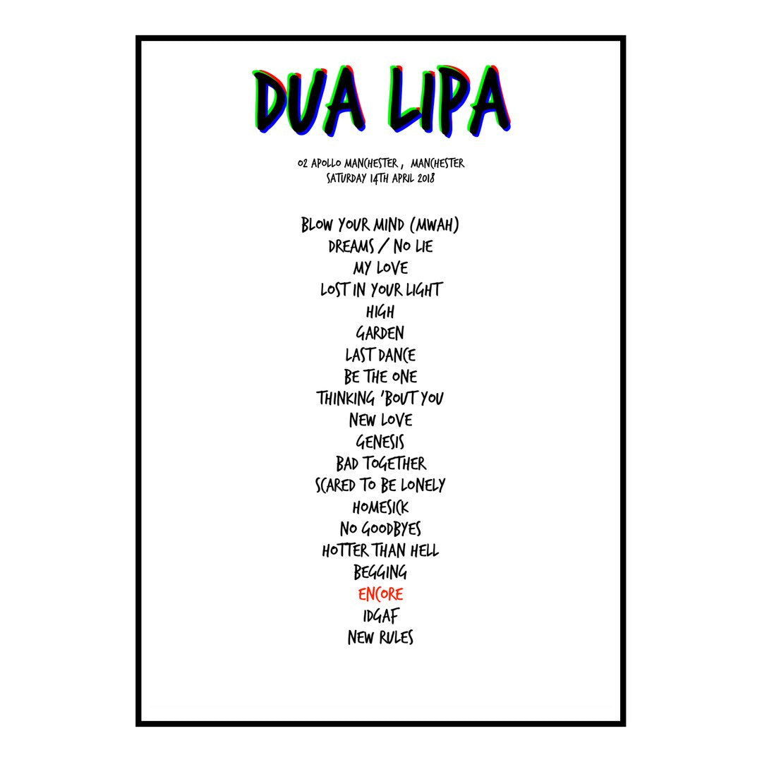 Dua Lipa Manchester 14th April 2018 Setlist poster