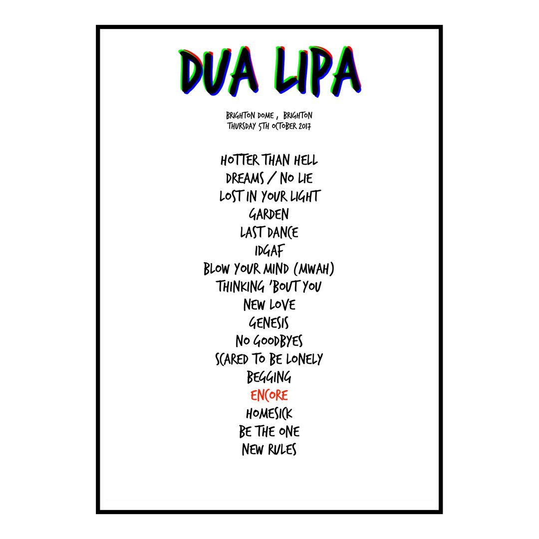 Dua Lipa Brighton 5th October 2017 Setlist poster