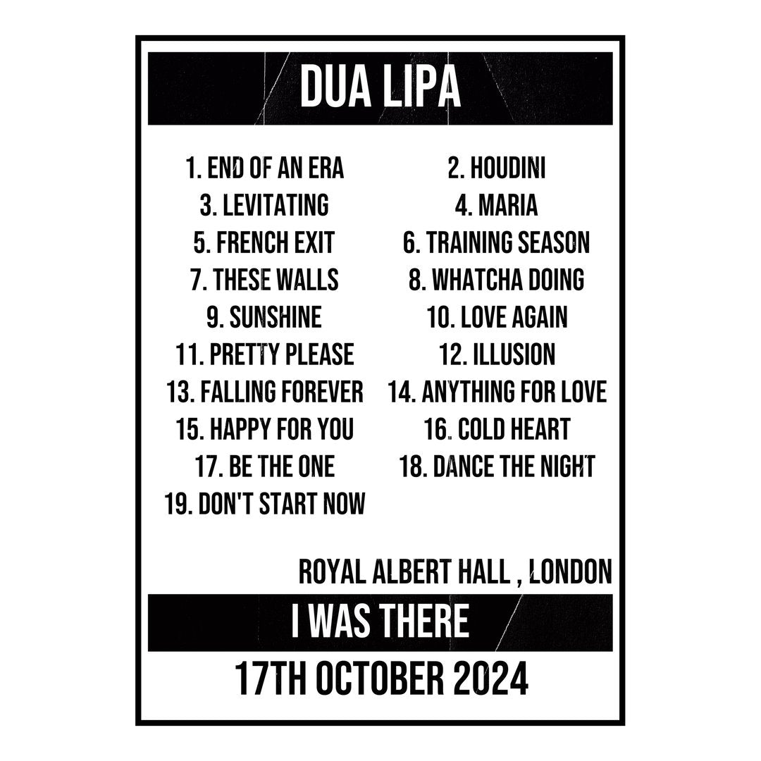 Dua Lipa London 17th October 2024 Setlist poster