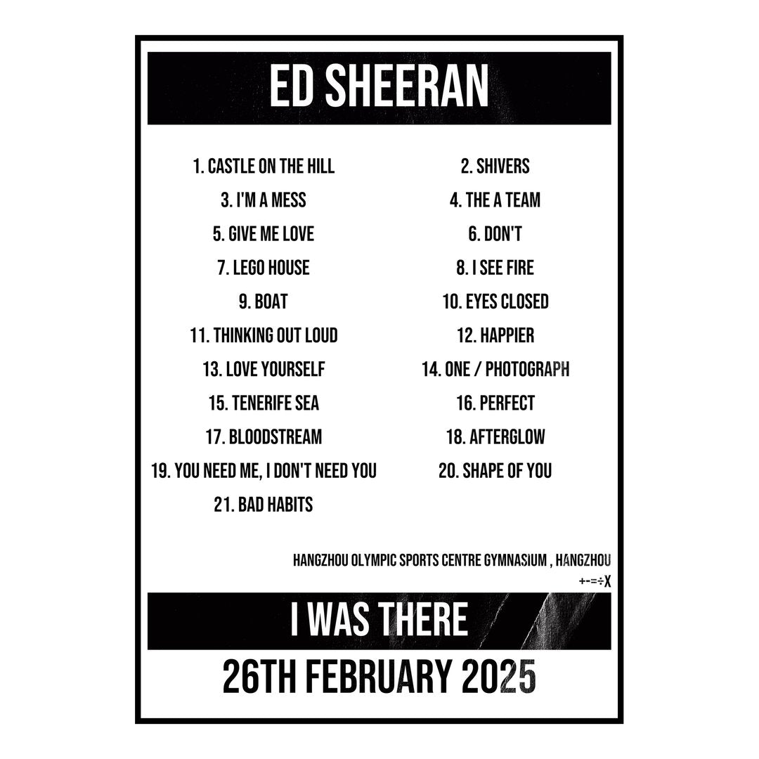 Ed Sheeran Hangzhou 26th February 2025 Setlist poster