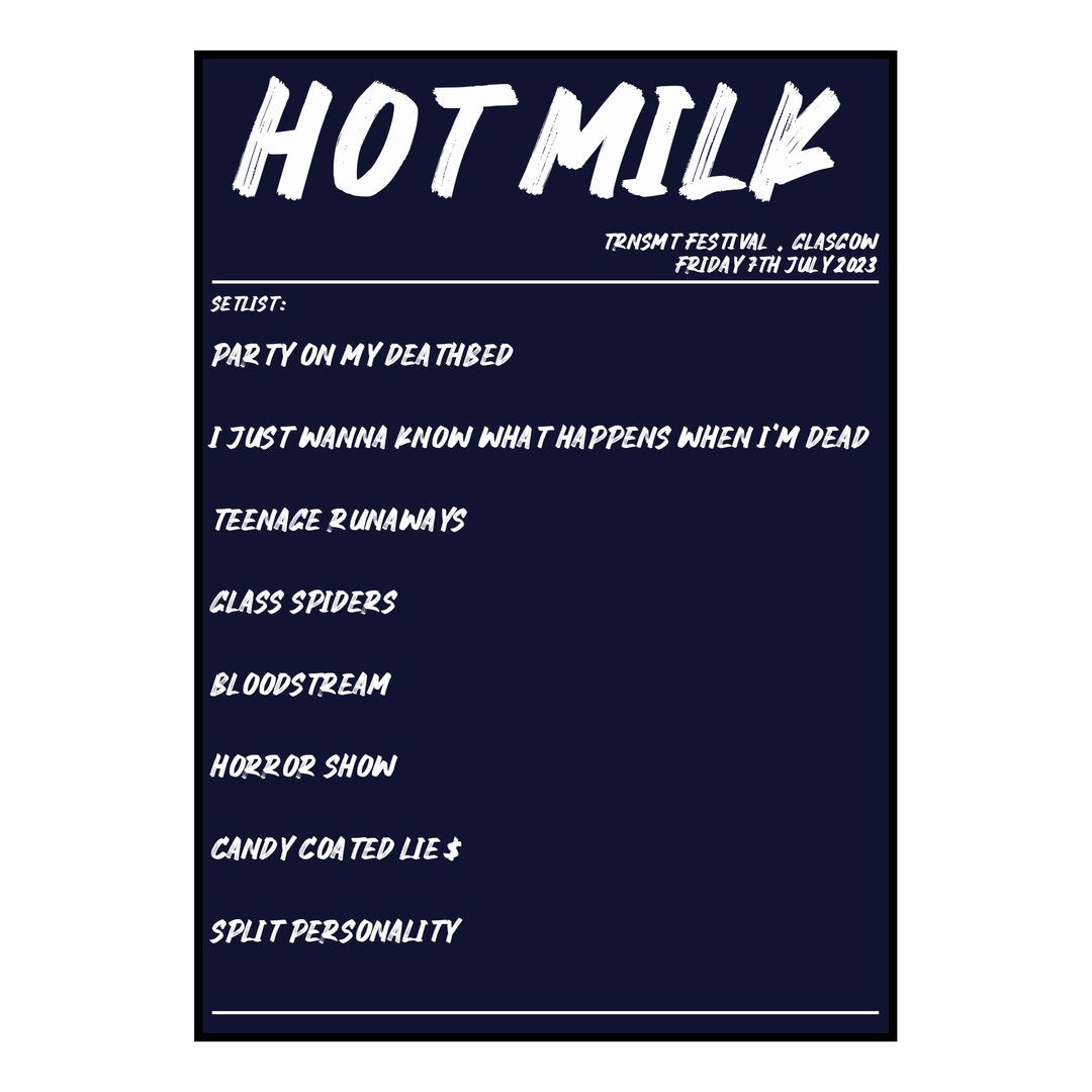 Hot Milk Glasgow 7th July 2023 Setlist poster