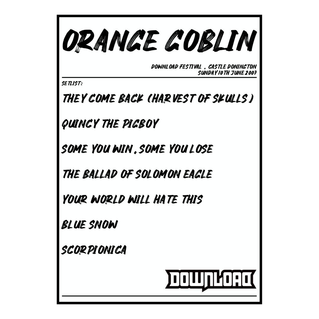 Orange Goblin Castle Donington 10th June 2007 Setlist poster