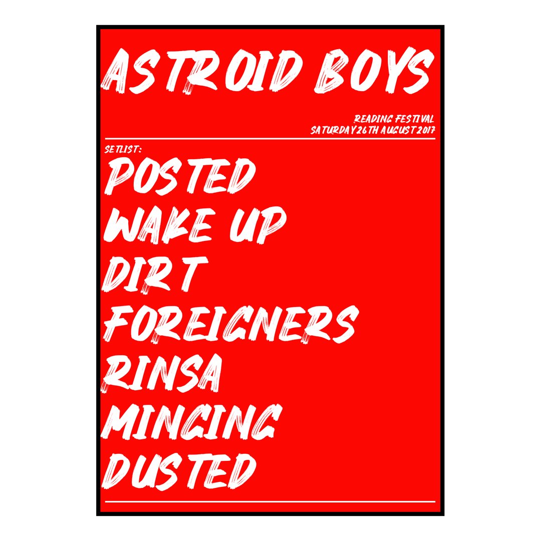 Astroid Boys Reading 26th August 2017 Setlist poster