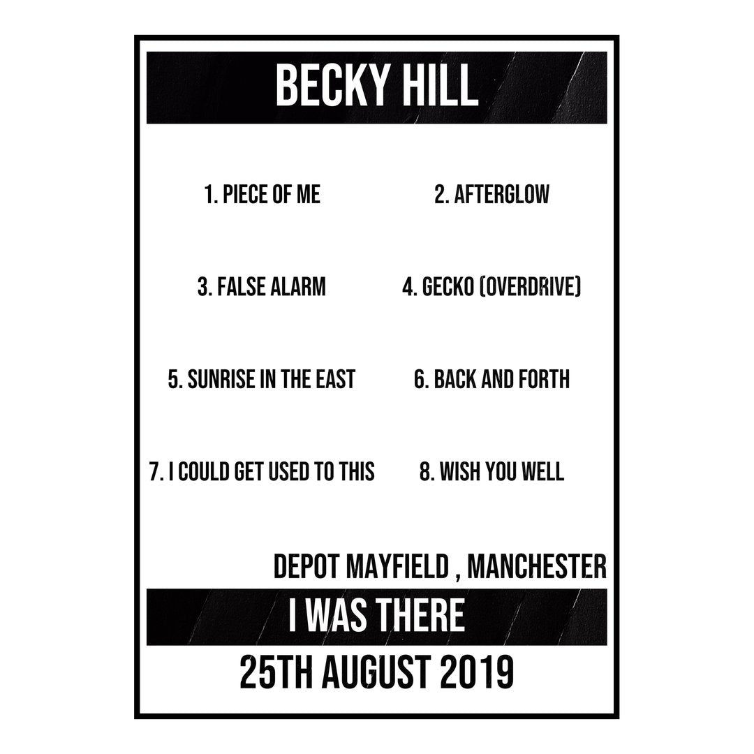 Becky Hill Manchester 25th August 2019 Setlist poster