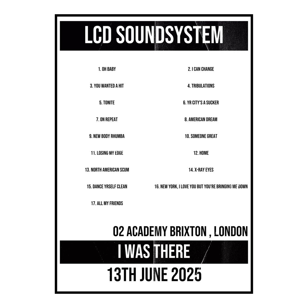 LCD Soundsystem London 13th June 2025 Setlist poster