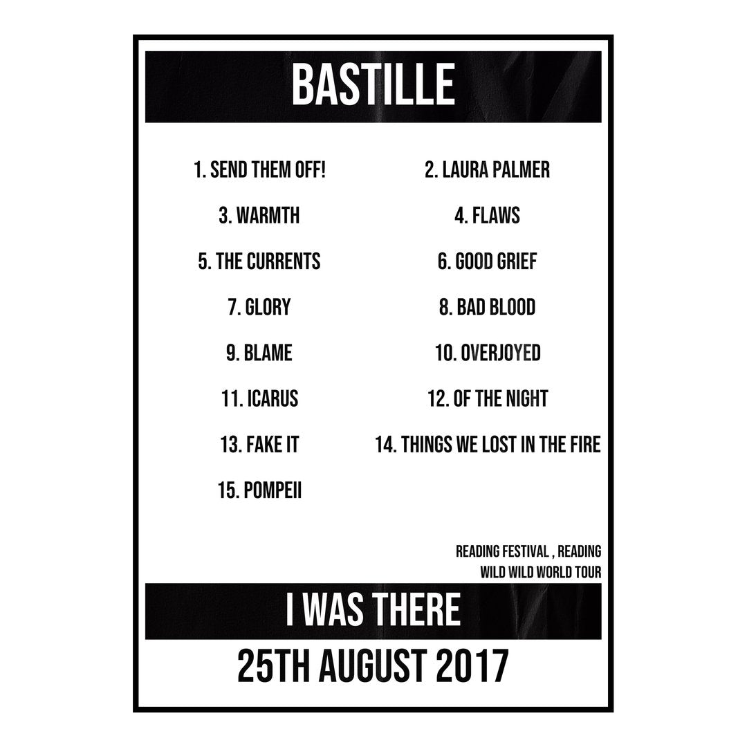 Bastille Reading 25th August 2017 Setlist poster