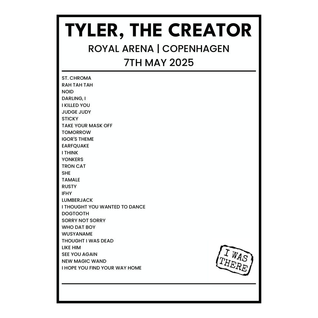 Tyler, The Creator Copenhagen 7th May 2025 Setlist poster