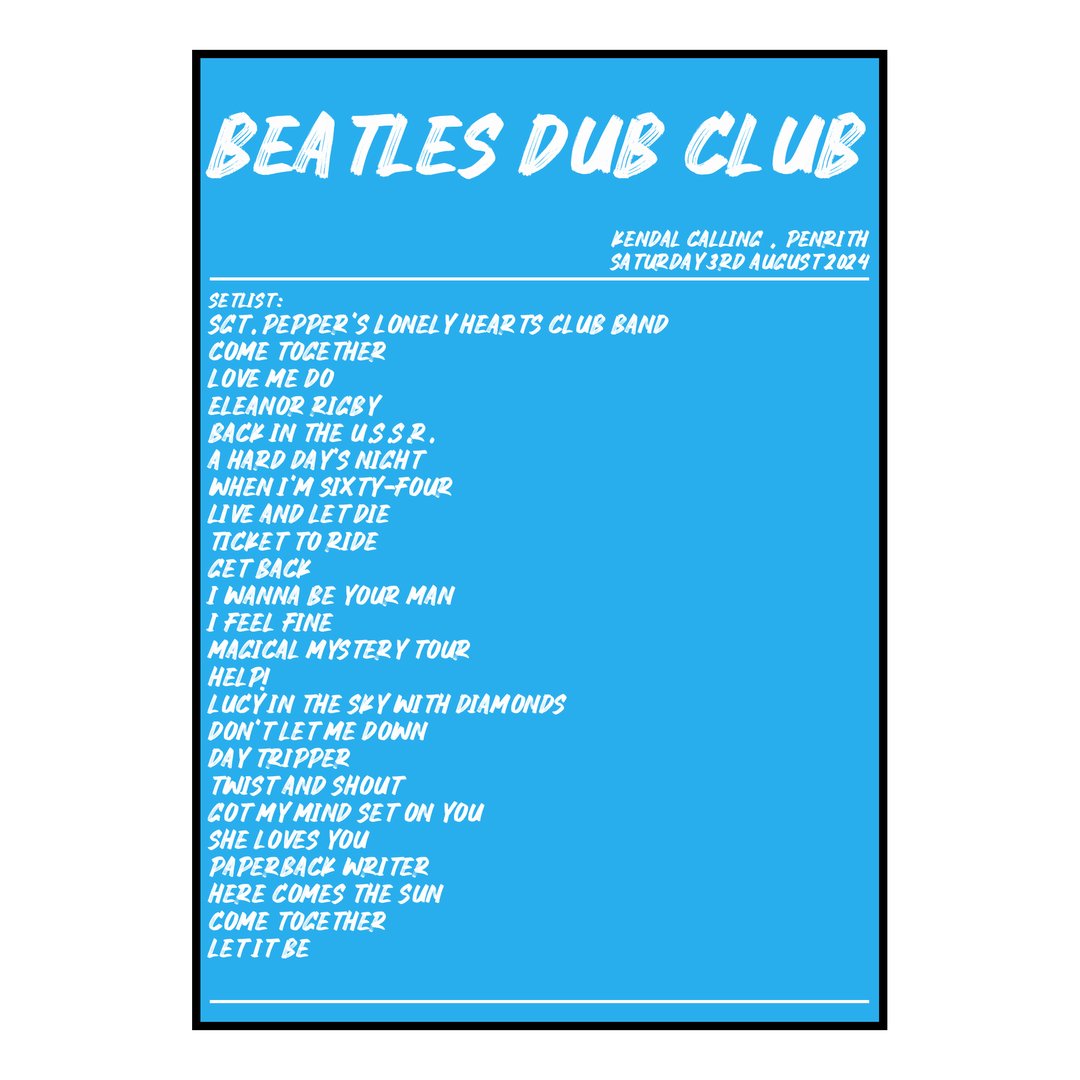 Beatles Dub Club Penrith 3rd August 2024 Setlist poster