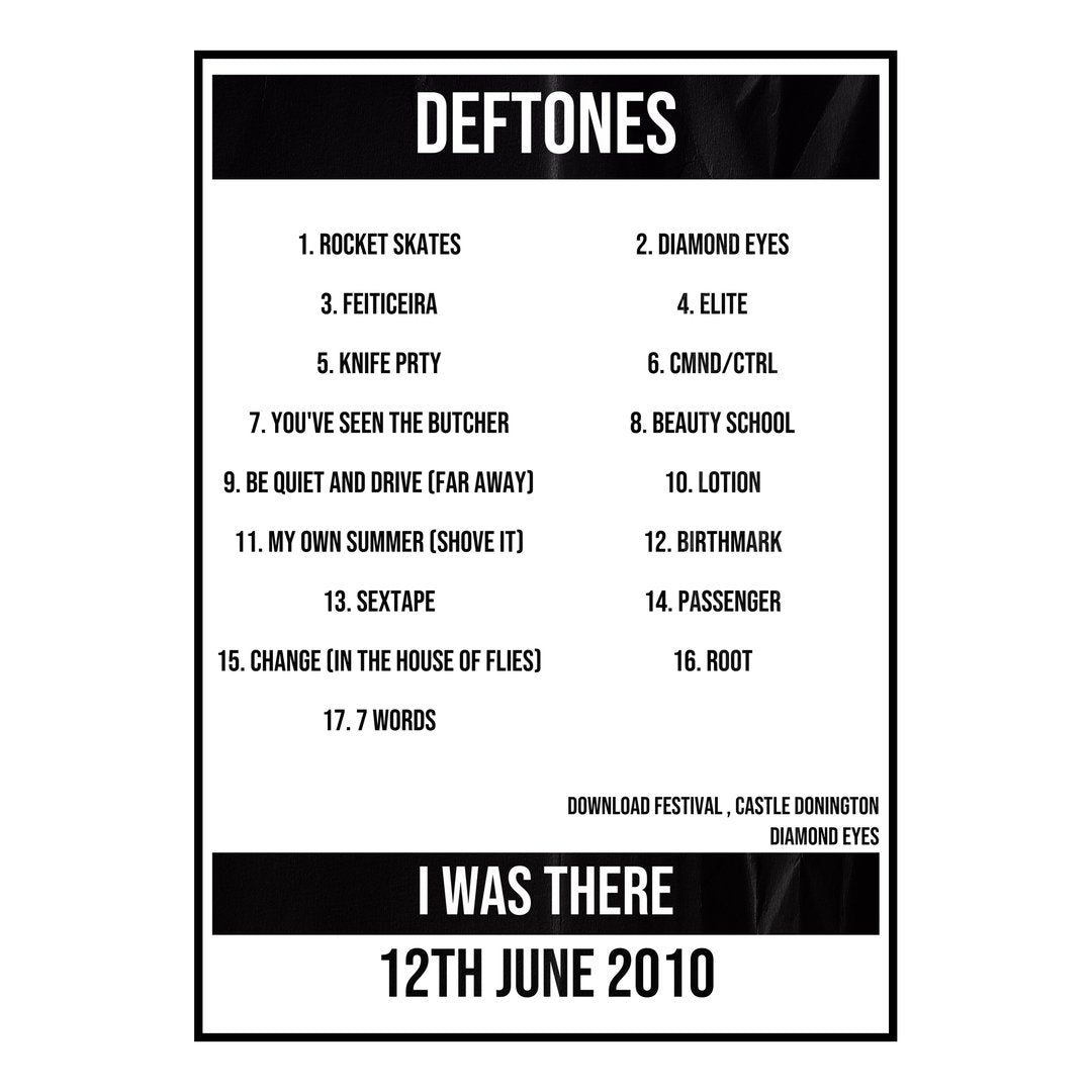 Deftones Castle Donington 12th June 2010 Setlist poster
