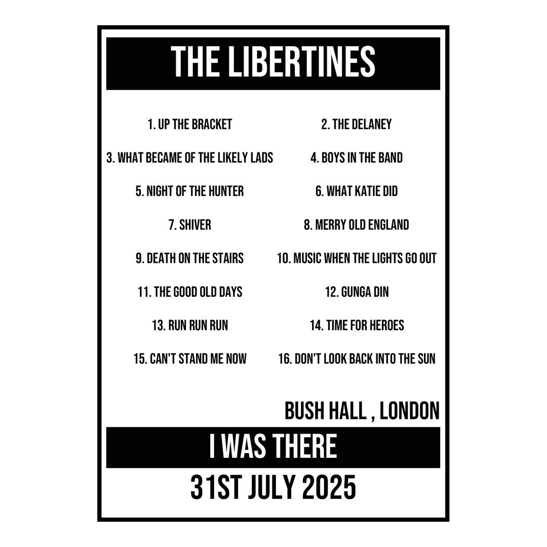 A Setlist Poster Featuring The Libertines Gig from London in 2025