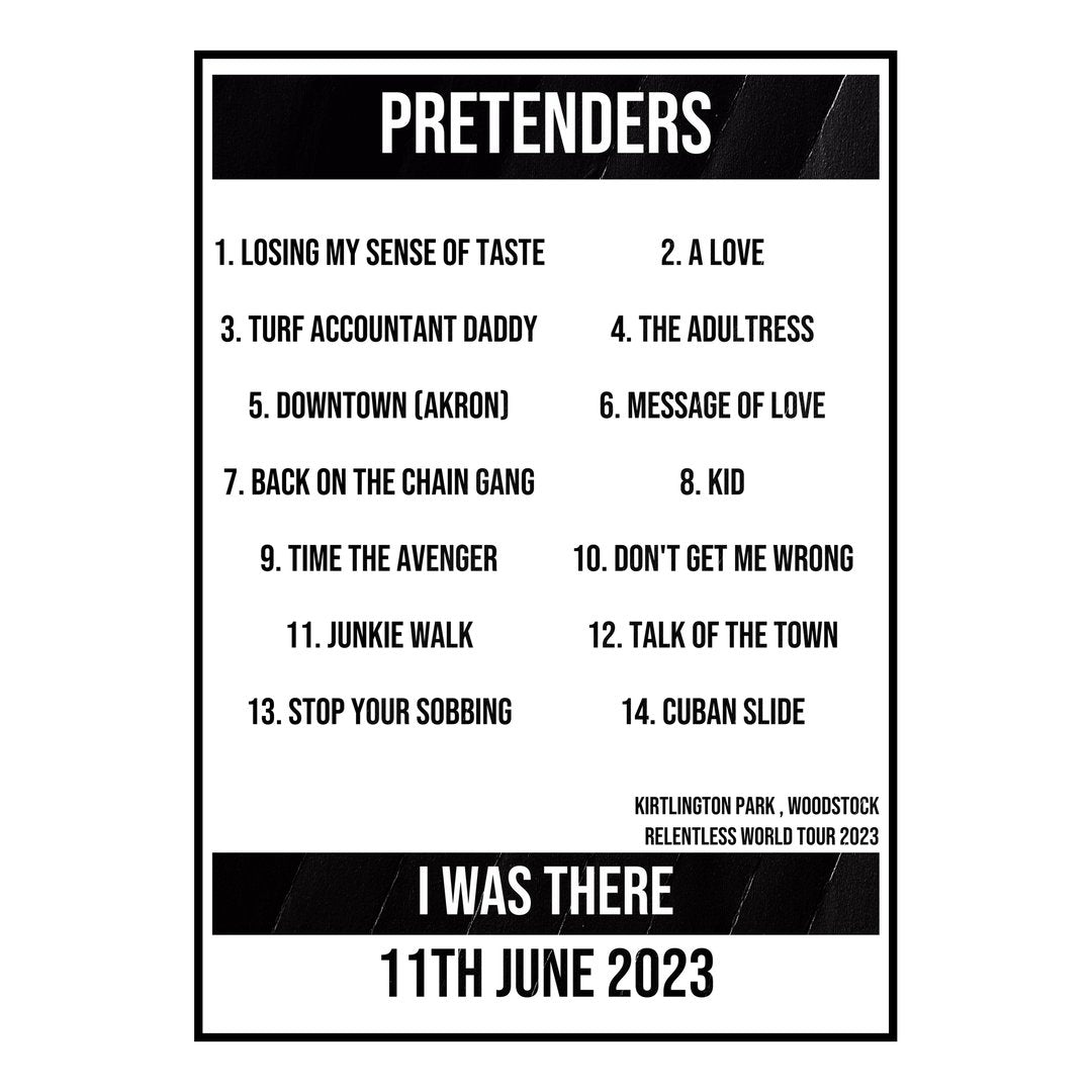 Pretenders Woodstock 11th June 2023 Setlist poster
