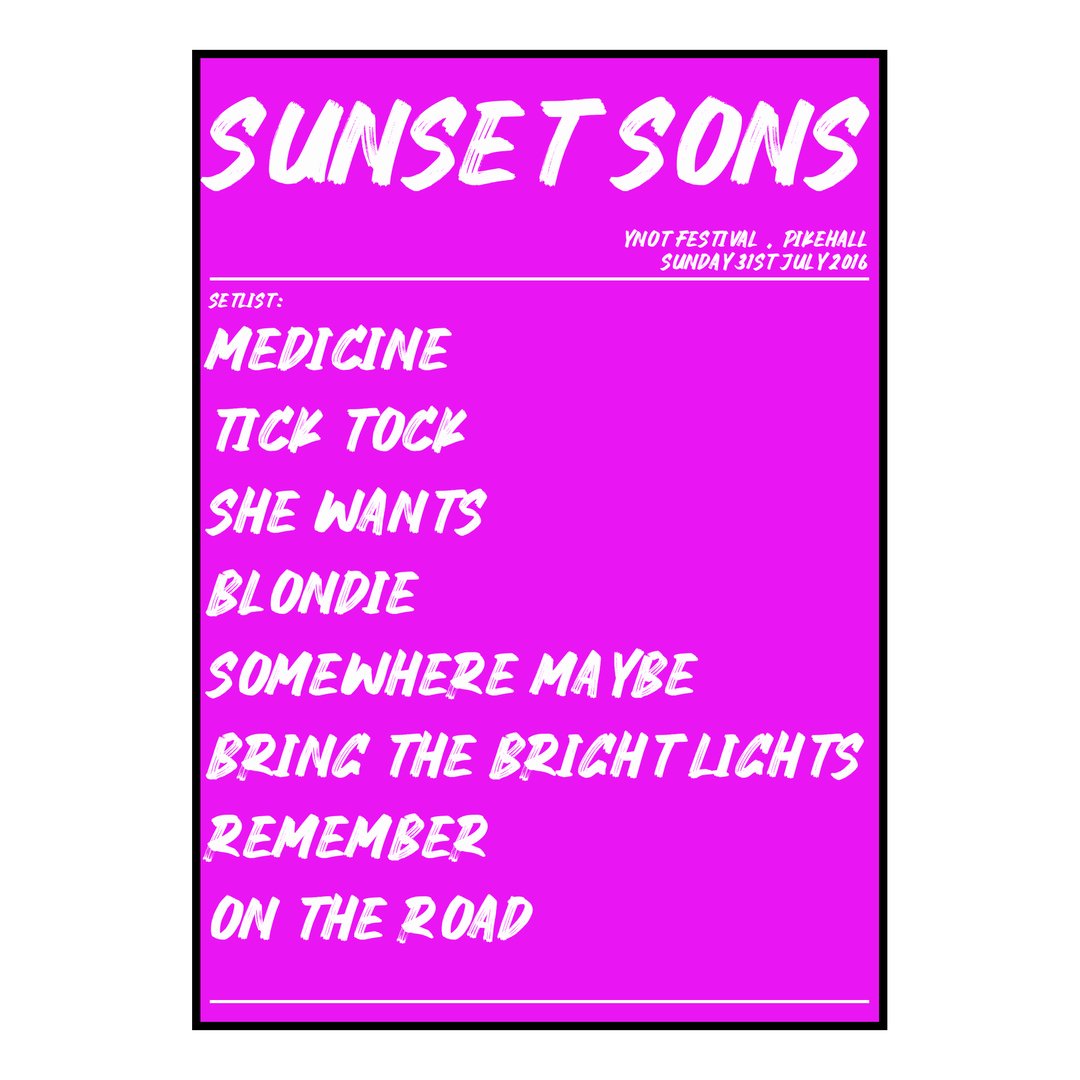 Sunset Sons Pikehall 31st July 2016 Setlist poster