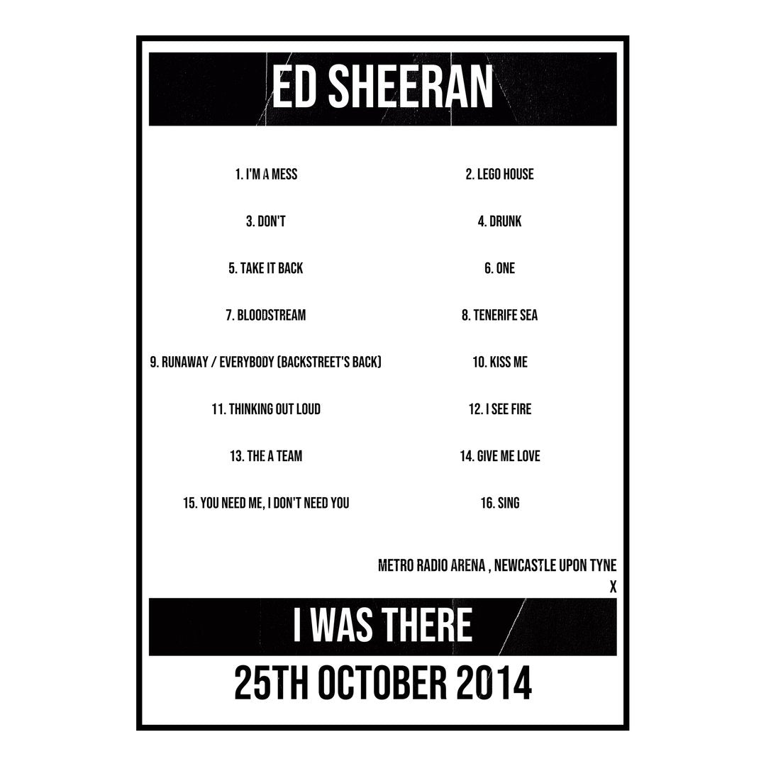 Ed Sheeran Newcastle upon Tyne 25th October 2014 Setlist poster