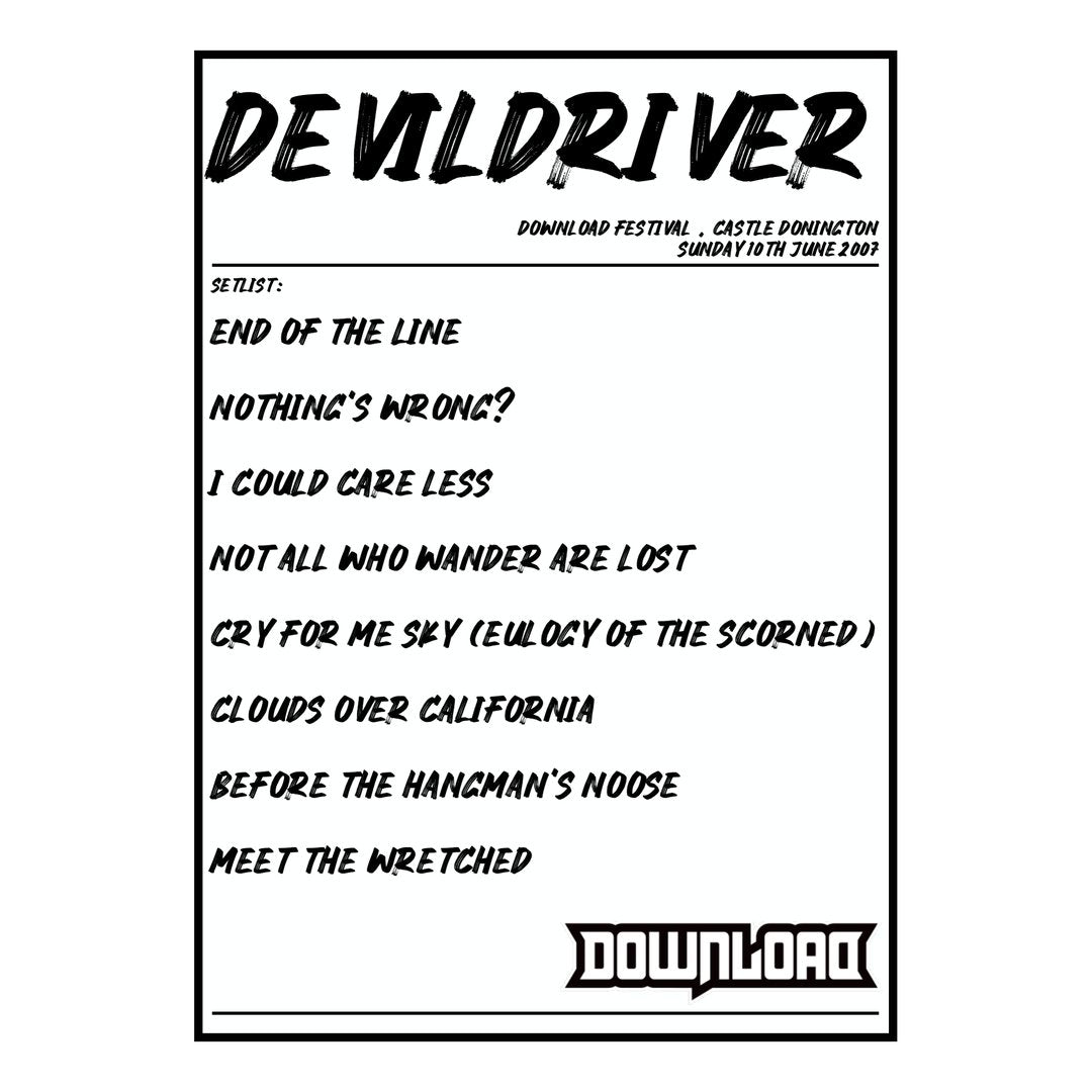 DevilDriver Castle Donington 10th June 2007 Setlist poster