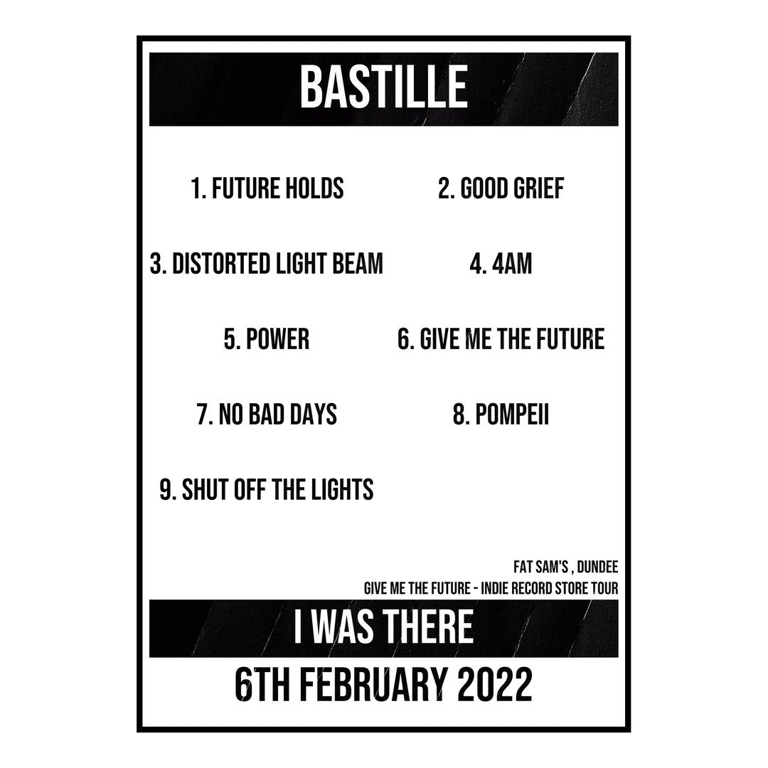 Bastille Dundee 6th February 2022 Setlist poster