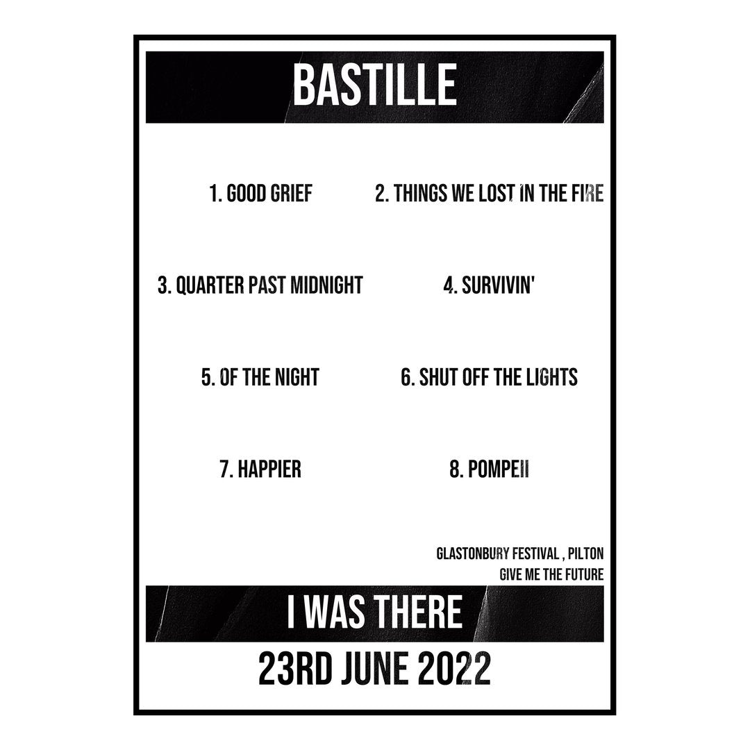Bastille Pilton 23rd June 2022 Setlist poster