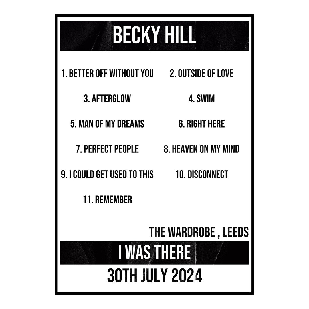 Becky Hill Leeds 30th July 2024 Setlist poster