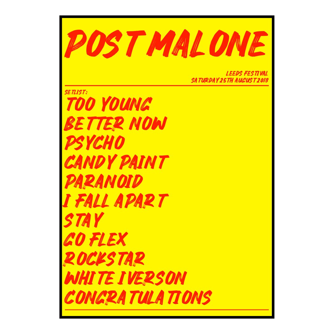 Post Malone Bramham 25th August 2018 Setlist poster