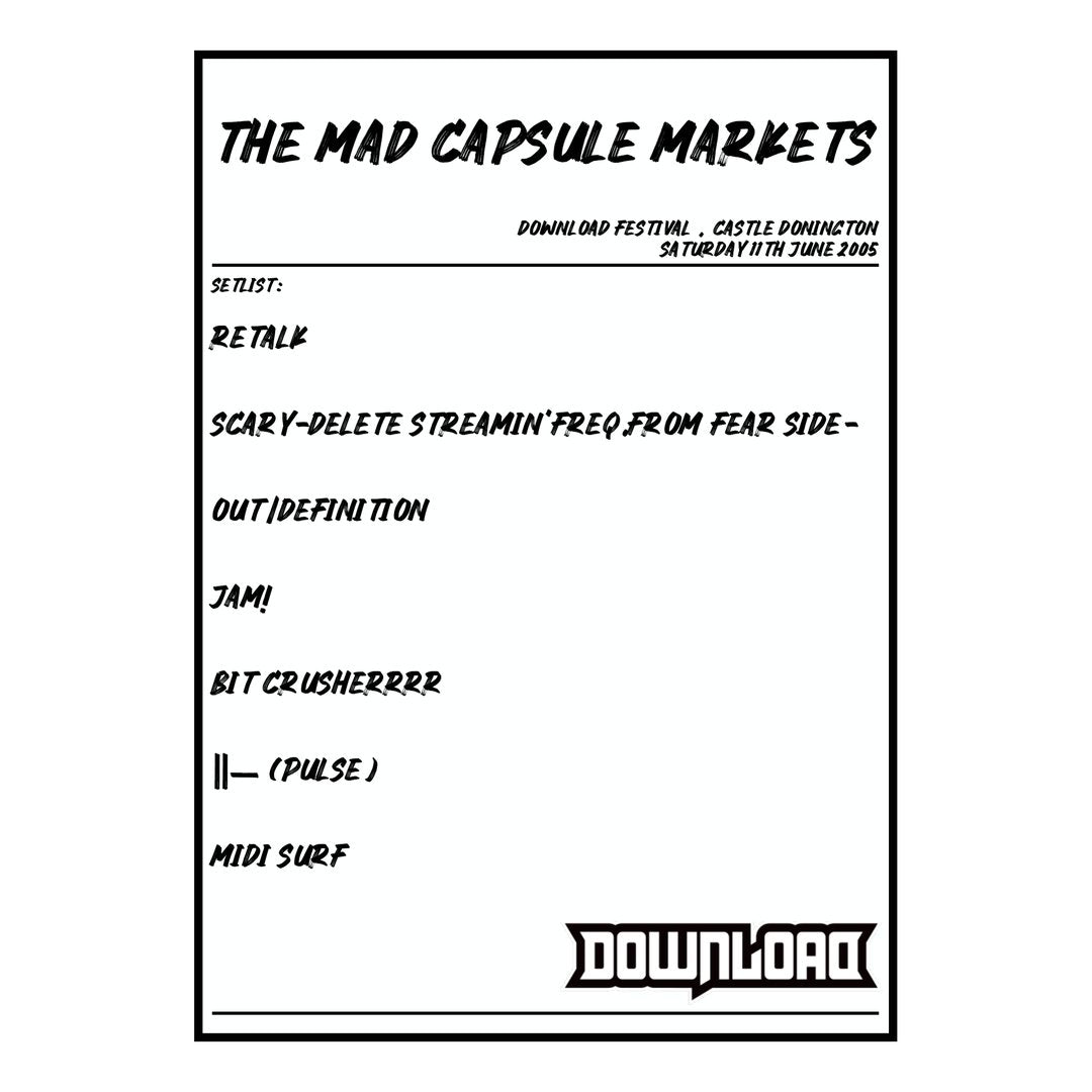 THE MAD CAPSULE MARKETS Castle Donington 11th June 2005 Setlist poster