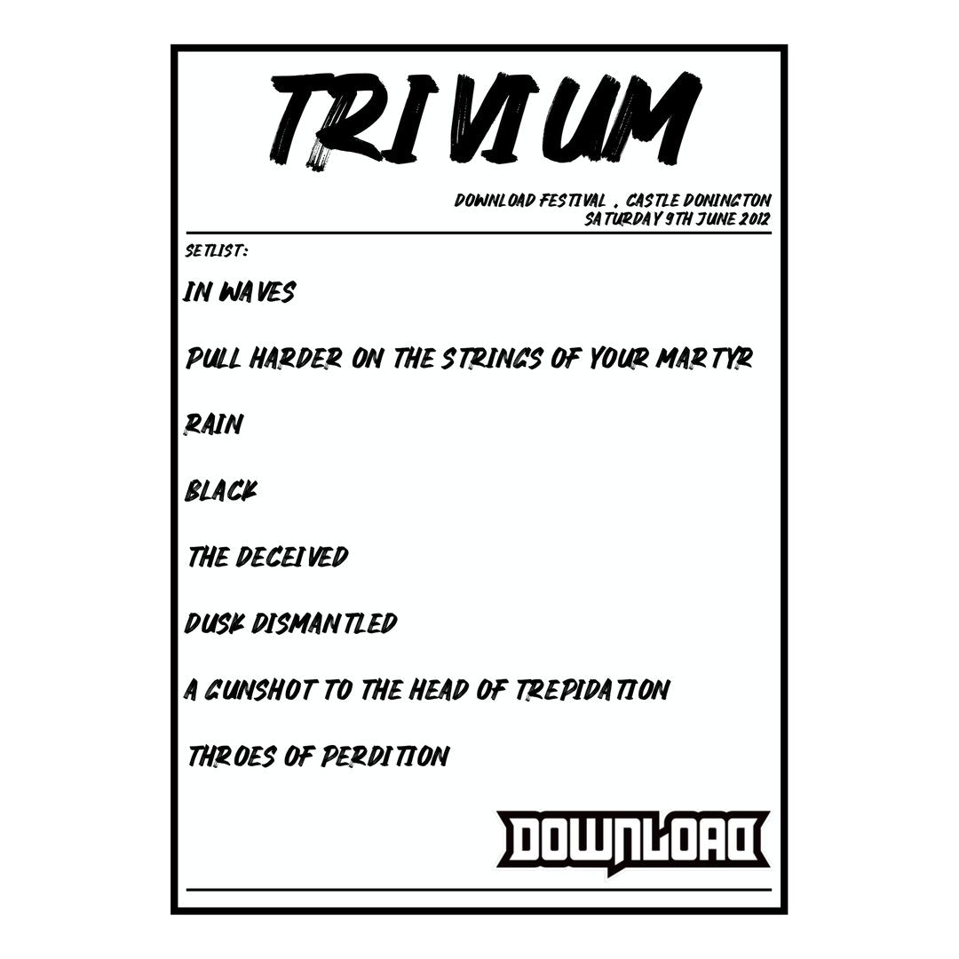 Trivium Castle Donington 9th June 2012 Setlist poster