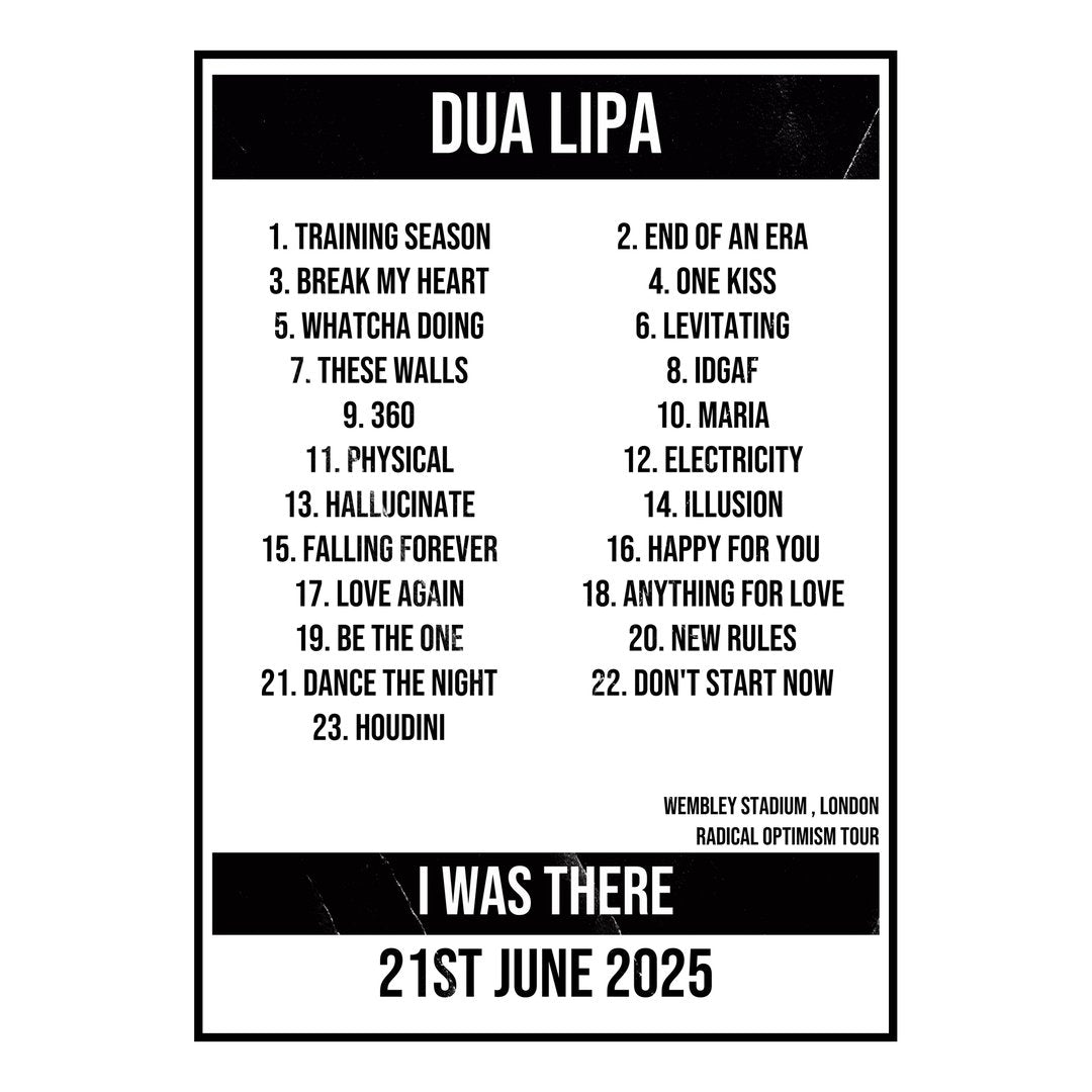 Dua Lipa London 21st June 2025 Setlist poster
