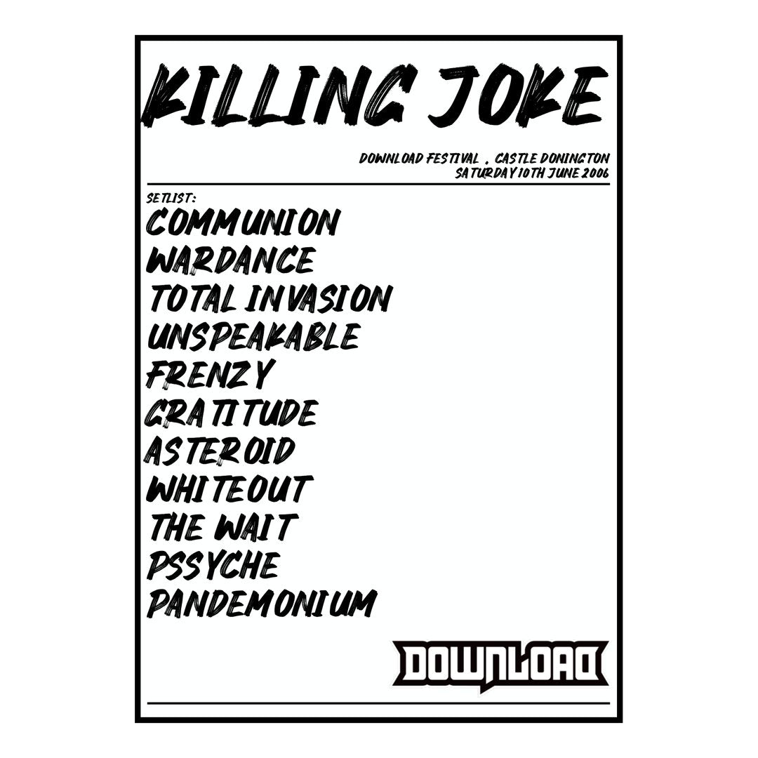 Killing Joke Castle Donington 10th June 2006 Setlist poster