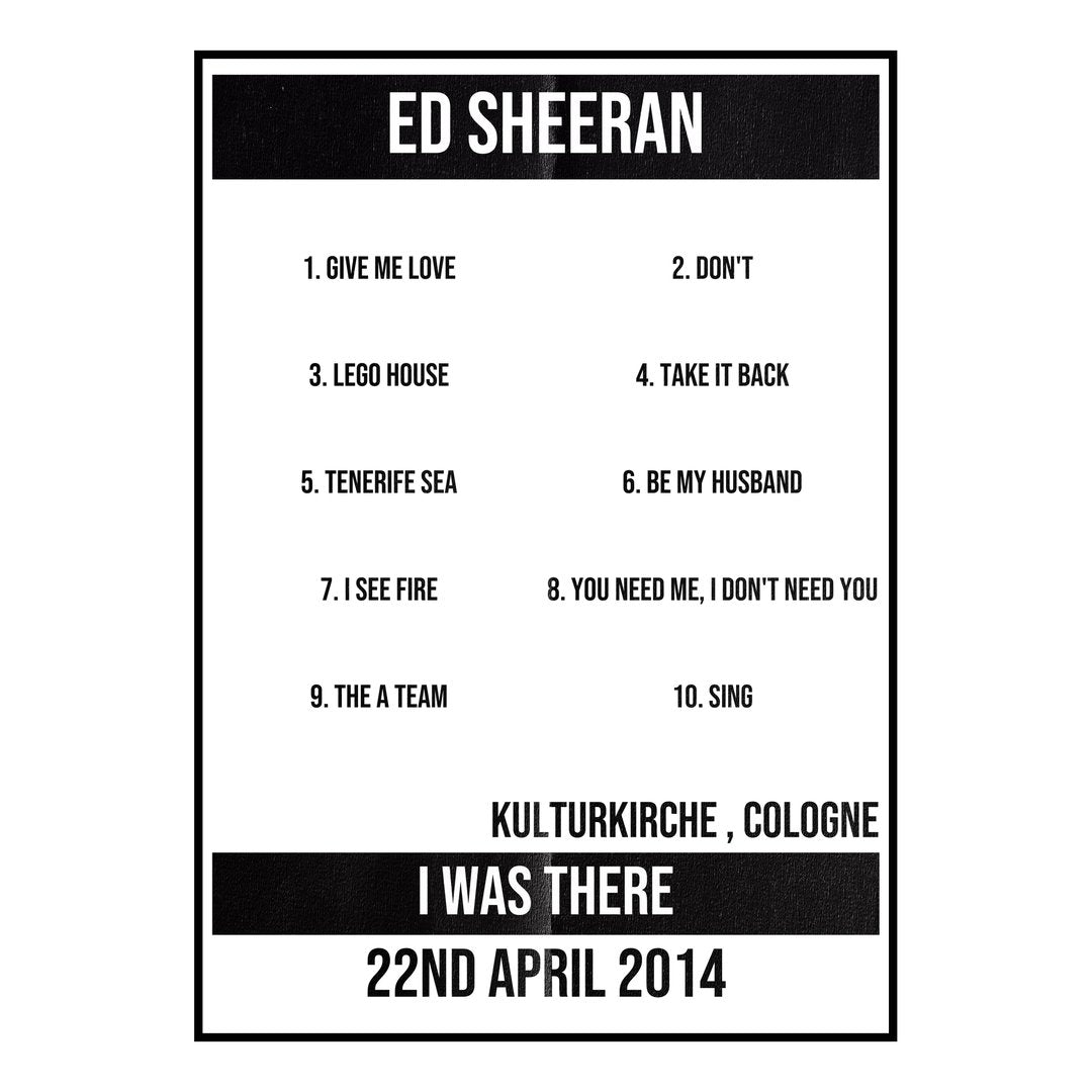 Ed Sheeran Cologne 22nd April 2014 Setlist poster