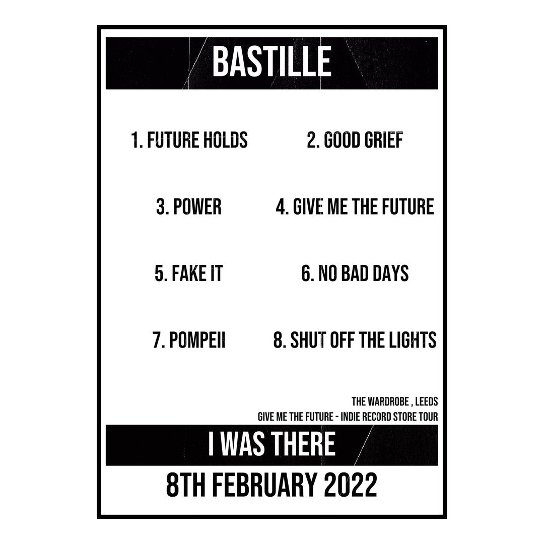 Bastille Leeds 8th February 2022 Setlist poster