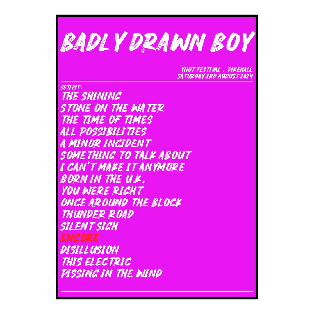 Badly Drawn Boy Pikehall 3rd August 2024 Setlist poster