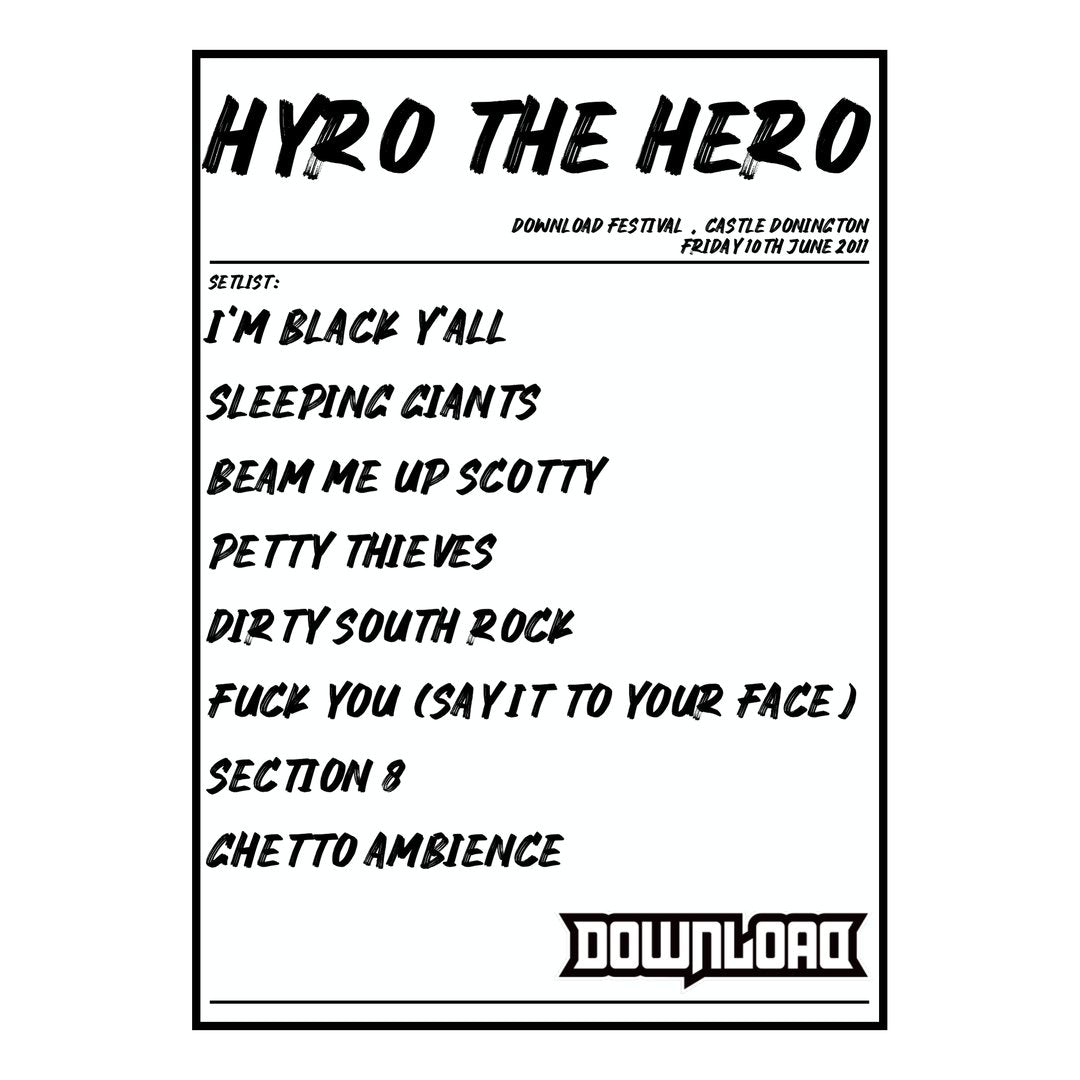 Hyro the Hero Castle Donington 10th June 2011 Setlist poster
