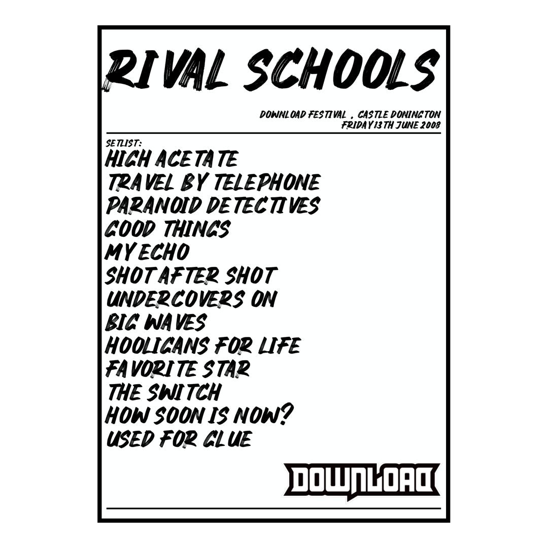Rival Schools Castle Donington 13th June 2008 Setlist poster
