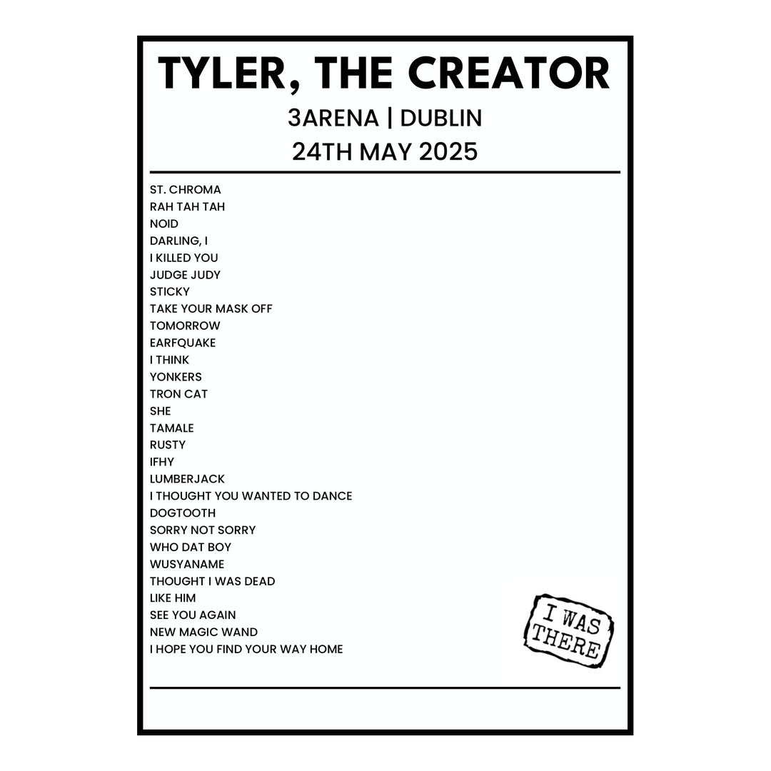 Tyler, The Creator Dublin 24th May 2025 Setlist poster