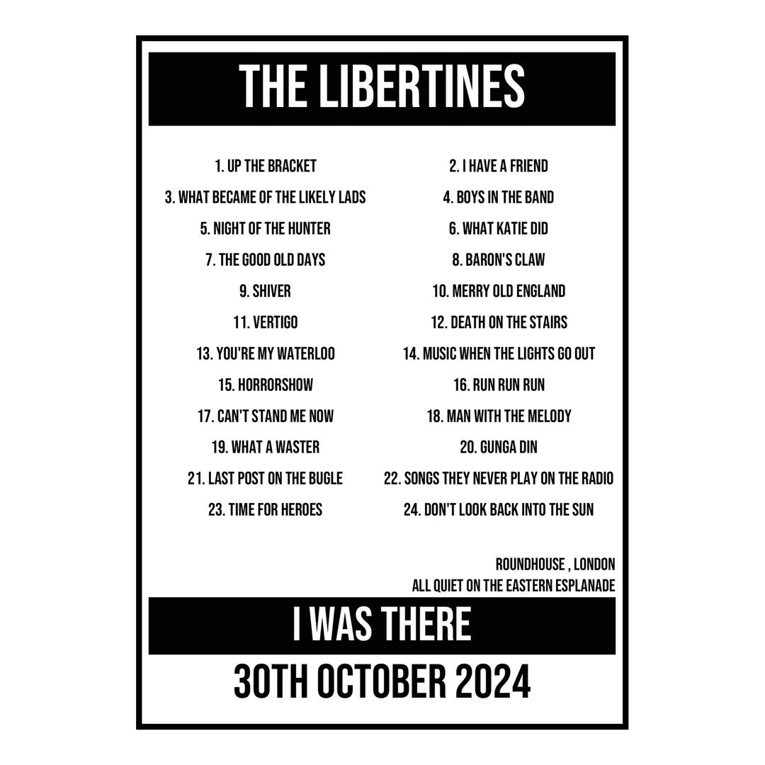 A Setlist Poster Featuring The Libertines Gig from London in 2024