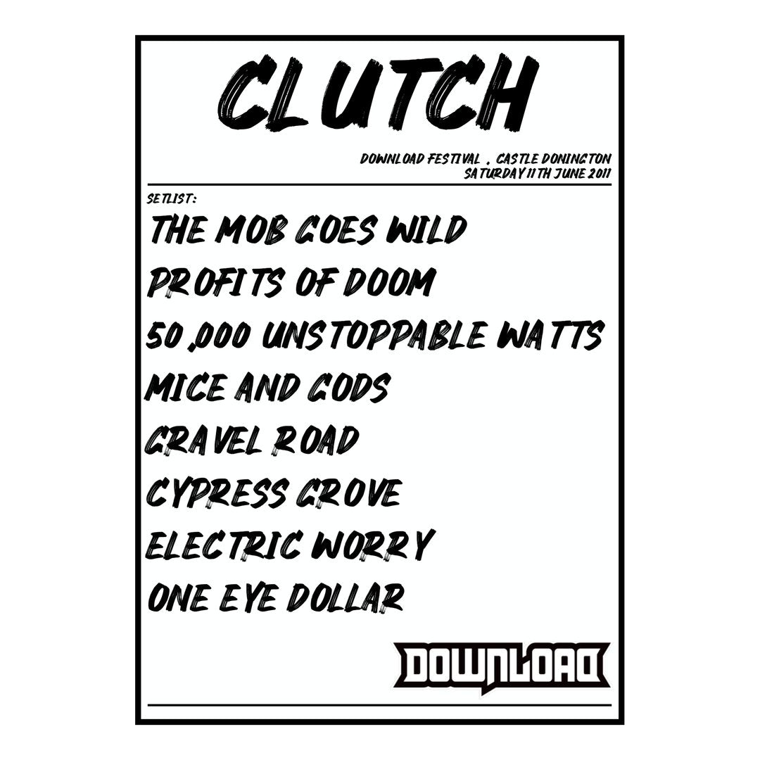 Clutch Castle Donington 11th June 2011 Setlist poster