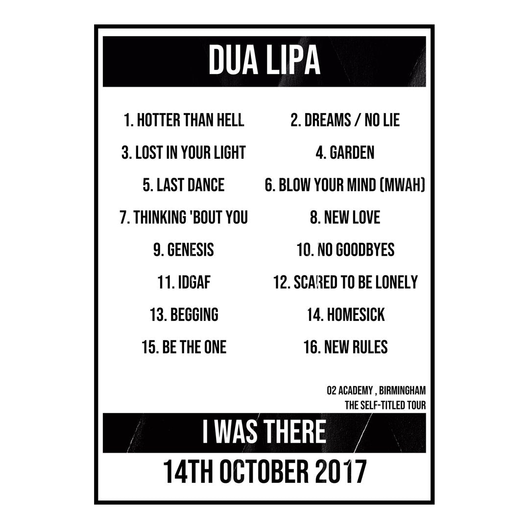 Dua Lipa Birmingham 14th October 2017 Setlist poster